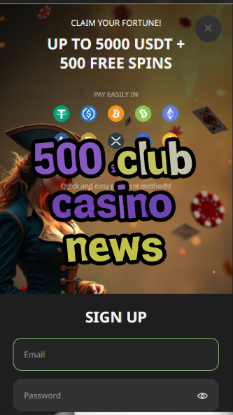 500 club casino news-asdasdzhjkds.com